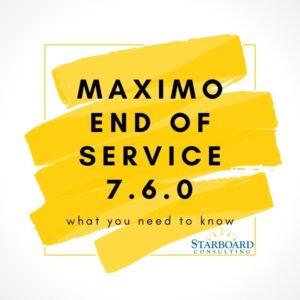 Maximo 7.6.0 End of Service_800